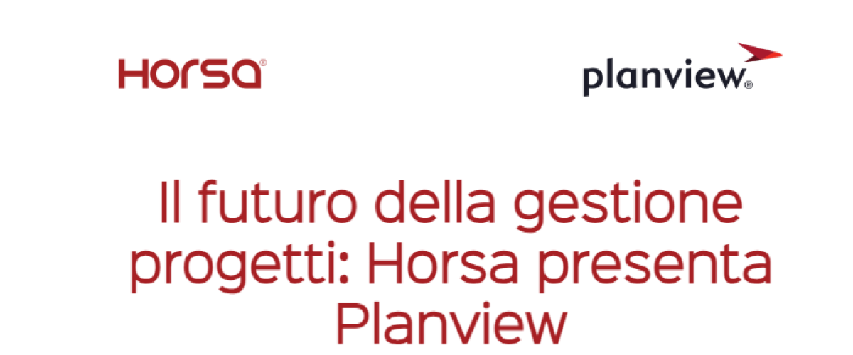 Il futuro della gestione progetti: Horsa presenta Planview